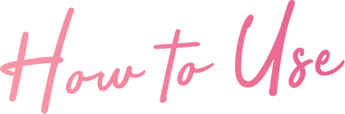 How to Use